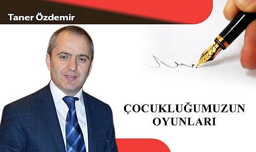 我们童年的游戏 - Taner Özdemir - Erzurum Pusula Newspaper